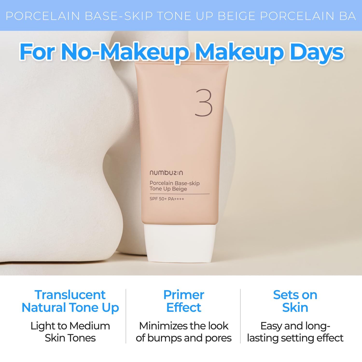 Numbuzin_-_No._3_Porcelain_Base-Skip_Tone_Up_Beige_50ml_Info6-_Seoulful_Skincare
